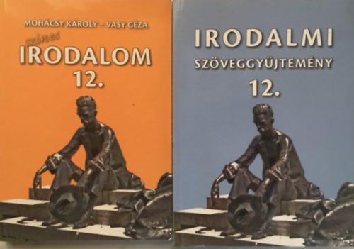 Színes irodalom + Irodalmi szöveggyűjtemény a gimnáziumok és szakgimnáziumok 12. évfolyama számára - Dr. Mohácsy Károly- Dr. Vasy Géza