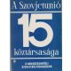 A Szovjetunió 15 köztársasága (3. A Kaukázusontúli szovjetköztársaságok) - Ábel-Garamvölgyi-Radó