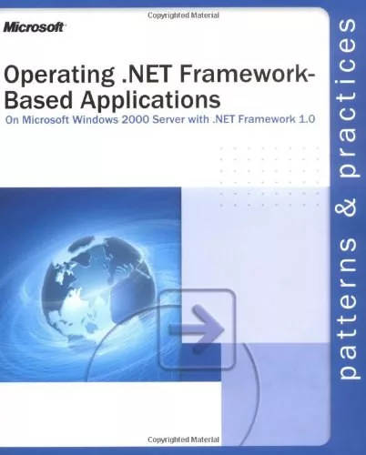 Operating .Net Framework-Based Applications (Patterns & Prac