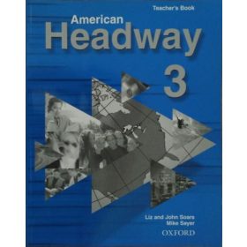   American Headway 3 - Teacher's Book - Liz and John Soars - Mike Sayer