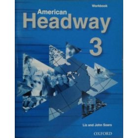   American Headway 3 - Workbook - Liz and John Soars - Mike Sayer
