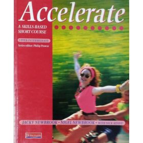   Accelerate - A Skills-Based Short Course - Upper-Intermediate Student's Book - Jacky Newbrook - Nigel Newbrook - Nick Kenny