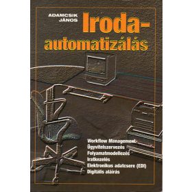Irodaautomatizálás - Adamcsik János