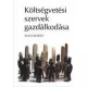 Költségvetési szervek gazdálkodása - Csermák; Dér; Nagy; Pintérné