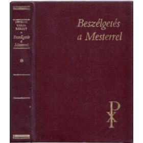   Beszélgetés a mesterrel - Imák és elmélkedések - Hetényi Varga Károly