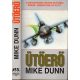 Ütőerő - Mike Dunn