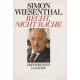 Recht, nicht Rache - Erinnerungen - Simon Wiesenthal