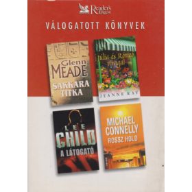   Válogatott könyvek / Sakkara titka- Júlia és Rómeó virágai - A látogató - Rossz Hold -