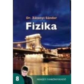 Fizika 8. - 00835 - Dr. Zátonyi Sándor