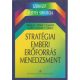 Stratégiai emberi erőforrás menedzsment - Bakacsi Gyula; Bokor Attila; Császár Csaba; Gelei András; Kováts Klaudia; Takács Sándor