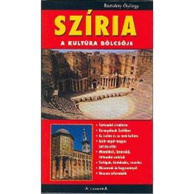 Szíria - a kultúra bölcsője - Rozvány György