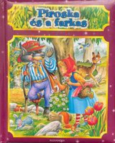 Piroska és a farkas - Teresa Rodríguez, Berkics Edina (ford.)