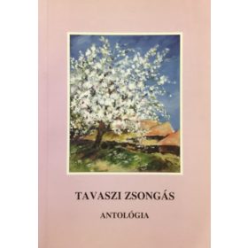 Tavaszi zsongás - antológia -