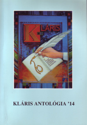 Kláris antológia '14 - Györgypál Katalin (szerk.)