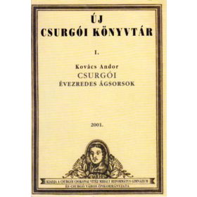   Új csurgói könyvtár - Csurgói évezredes ágsorok - Kovács Andor