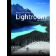 Adobe Photoshop Lightroom fotózáshoz - Baráth Gábor