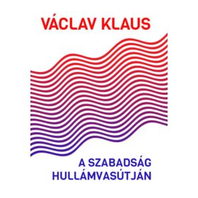 A szabadság hullámvasútján - Václav Klaus