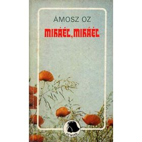 Miháél, Miháél - Ámosz Oz
