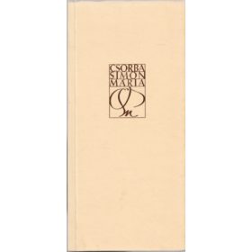 Ősjelek útján - Csorba Simon Mária