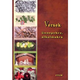 Versek ünnepekre, alkalmakra - Maczák Edit (szerkesztő)