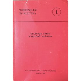 Kultúrák sorsa a fejlődő világban - 