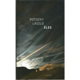Potozky László: Éles