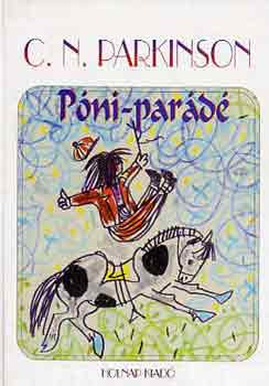 C.N. Parkinson: Póni-parádé
