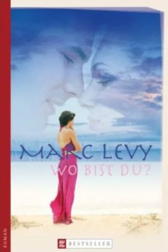Wo bist du? - Marc Levy