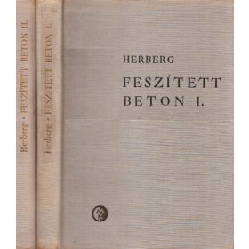 Feszített beton I-II. - Herberg W.