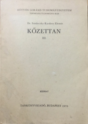 Kőzettan III. - Szádeczky-Kardoss Elemér
