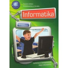   Ötödikes informatika - Fenyős Zoltán; Fenyősné Kircsi Amália