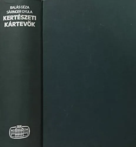 Kertészeti kártevők - Balás Géza; Sáringer Gyula