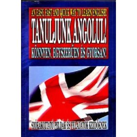   Tanuljunk angolul! Könnyen, egyszerűen és gyorsan! - Holló Krisztina