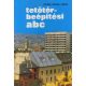 Tetőtérbeépítési abc - Novák-Varga-Makó