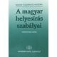 A magyar helyesírás szabályai (Tizenegyedik kiadás) - Akadémiai Kiadó