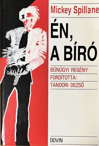 Én a bíró - Mickey Spillane