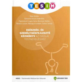   Egészség- és személyiségfejlesztő kézikönyv az iskolai testneveléshez - Vass Zoltán