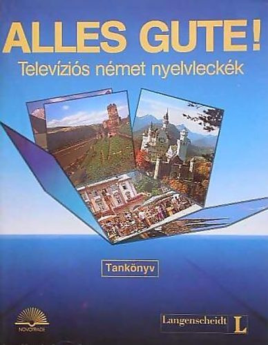 Alles gute! (Televíziós német nyelvleckék) - Baltzer, Ralf A.-Strauss, Dieter