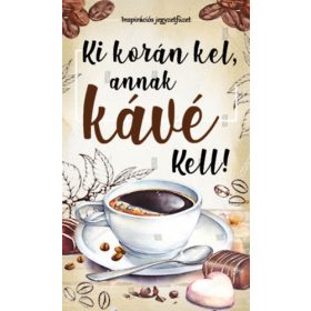   Ki korán kel, annak kávé kell! - Bóka Fruzsina Mercédesz (Szerk.)