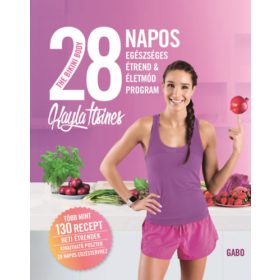   The Bikini Body - 28 napos egészséges étrend & életmód program - Kayla Itsines