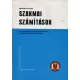 Szakmai számítások (A kereskedelmi és vendéglátóipari tanulóiskolák számára) - Berend Miklós