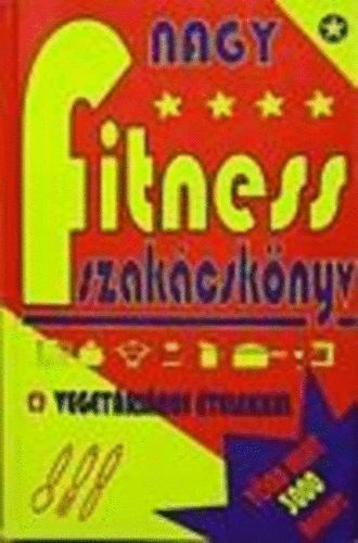 Nagy fitness szakácskönyv - Vegetáriánus ételekkel - Edith M. Albano
