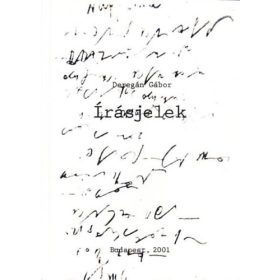   Írásjelek-Novellák, interjúk, beszélgetések-dedikált - Deregán Gábor