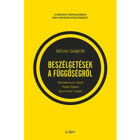 Révai Gábor: Beszélgetések a függőségről