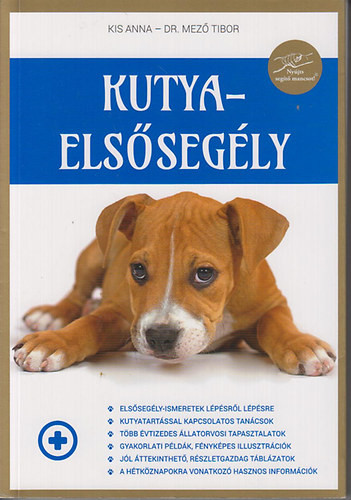 Kis Anna, Dr. Mező Tibor: Kutyaelsősegély