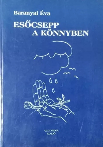 ESŐCSEPP A KÖNNYBEN - BARANYAI ÉVA