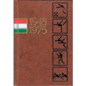   Három évtized sportja (1945-1975)- minikönyv - Kutas István- Lakatos György