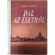 Dal az életről - Matyusina