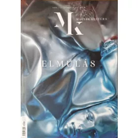   Magyar Kultúra - Elmúlás (11. évf. 11. szám, 2022. november) - Bonczidai Éva (főszerk.)
