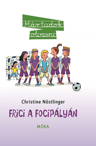 Frici a focipályán - Christine Nöstlinger